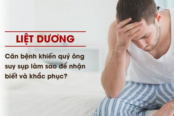 Liệt dương biểu hiện ra sao? Cách điều trị hiệu quả?