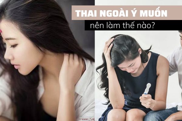 Thai-ngoai-y-muon-phai-lam-sao