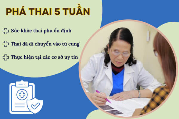 Phá thai 5 tuần được không?