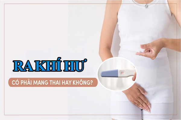 Liệu ra khí hư có phải mang thai?