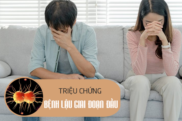 Giai đoạn đầu của bệnh lậu có biểu hiện như thế nào?