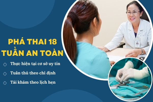 Phá thai 18 tuần có nguy hiểm hay không? Chia sẻ từ chuyên gia