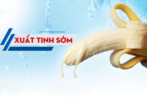 Xuất tinh sớm ở nam giới – Ảnh hưởng tâm lý và khó có con.