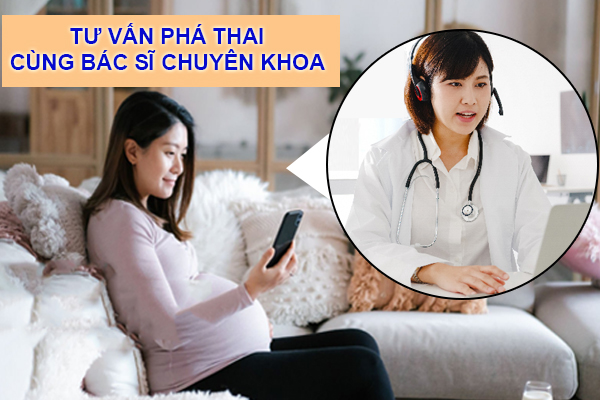 Bác sĩ tư vấn phá thai an toàn - Tổng đài trực tuyến 24/24