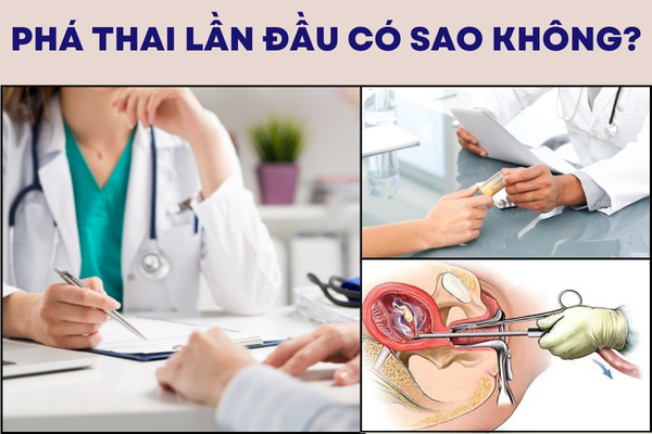 Phá thai lần đầu có sao không?