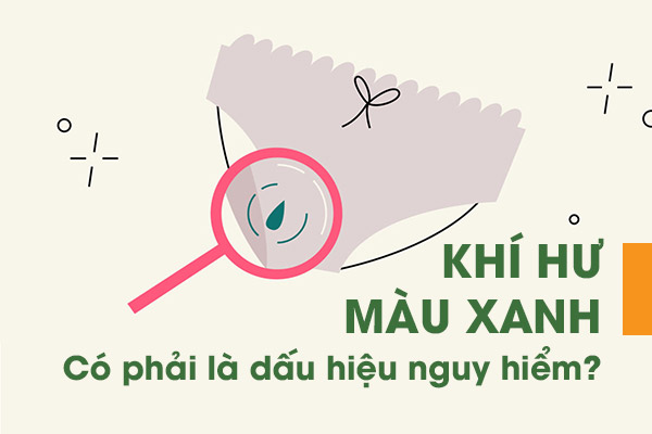 Khí hư màu xanh cảnh báo bệnh gì?