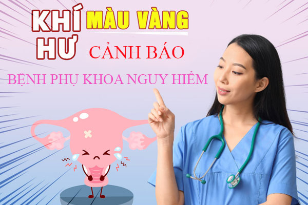 Khí hư màu vàng – Dấu hiệu cho thấy sức khỏe vùng kín đang “kêu cứu”